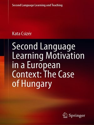 cover image of Second Language Learning Motivation in a European Context